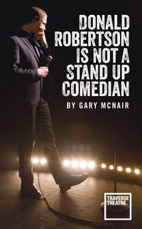 Produktbild: Donald Robertson Is Not a Stand Up Comedian