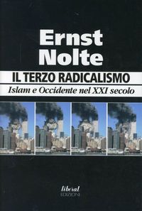 Produktbild: Il terzo radicalismo. Islam e Occidente nel XXI secolo