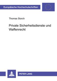 Produktbild: Private Sicherheitsdienste und Waffenrecht
