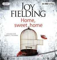 Bild vom Artikel Home, Sweet Home vom Autor Joy Fielding