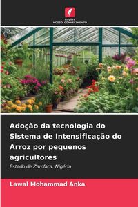 Produktbild: Ado&ccedil;&atilde;o da tecnologia do Sistema de Intensifica&ccedil;&atilde;o do Arroz por pequenos agricultores