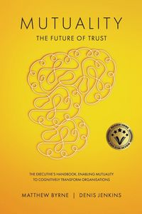 Produktbild: Mutuality-the Future of Trust