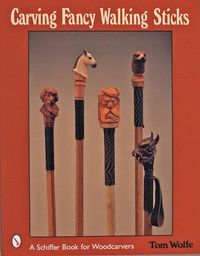 Bild vom Artikel Carving Fancy Walking Sticks vom Autor Tom Wolfe