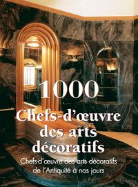 Produktbild: 1000 Chef-d'&iquest;uvre des Arts d&eacute;coratifs