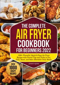 Produktbild: The Complete Air Fryer Cookbook for Beginners 2022