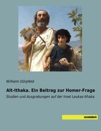 Produktbild: Alt-Ithaka. Ein Beitrag zur Homer-Frage