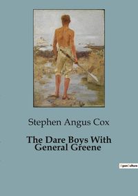 Produktbild: The Dare Boys With General Greene