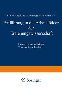 Einführung in die Arbeitsfelder der Erziehungswissenschaft
