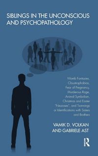 Produktbild: Siblings in the Unconscious and Psychopathology