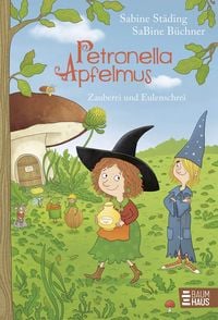 Produktbild: Petronella Apfelmus - Zauberei und Eulenschrei (Band 12)