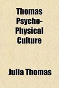 Produktbild: Thomas Psycho-Physical Culture
