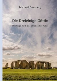 Produktbild: Die Dreieinige G&ouml;ttin