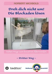 Produktbild: Sieben Wege zum kreativen &Auml;lterwerden 3