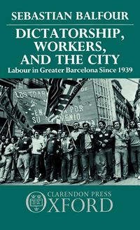 Produktbild: Dictatorship, Workers, and the City