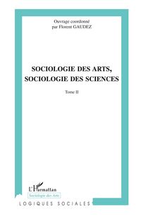 Produktbild: Sociologie des arts, sociologie des sciences