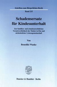 Bild vom Artikel Schadensersatz für Kindesunterhalt. vom Autor Benedikt Wanke