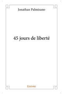 Produktbild: 45 jours de liberte
