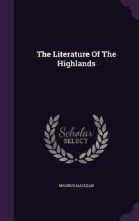Produktbild: The Literature Of The Highlands