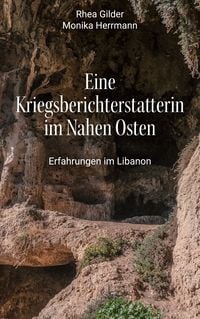 Produktbild: Eine Kriegsberichterstatterin im Nahen Osten
