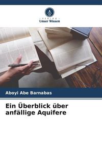Produktbild: Ein &Uuml;berblick &uuml;ber anf&auml;llige Aquifere