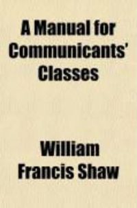 Produktbild: A Manual for Communicants' Classes