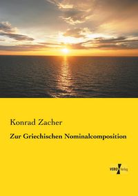 Produktbild: Zur Griechischen Nominalcomposition