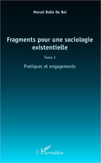 Produktbild: Fragments pour une sociologie existentielle (Tome 3)