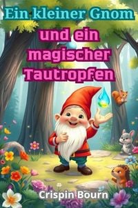 Produktbild: Ein kleiner Gnom und ein magischer Tautropfen