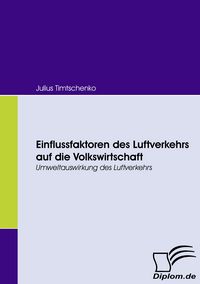 Produktbild: Einflussfaktoren des Luftverkehrs auf die Volkswirtschaft