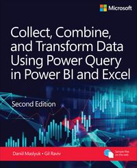Produktbild: Collect, Combine, and Transform Data Using Power Query in Power BI and Excel