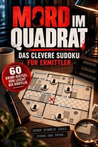 Produktbild Mord im Quadrat – Das clevere Sudoku für Ermittler