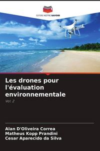 Produktbild: Les drones pour l'&eacute;valuation environnementale