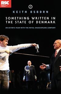 Produktbild: Something Written in the State of Denmark: An Actor's Year with the Royal Shakespeare Company