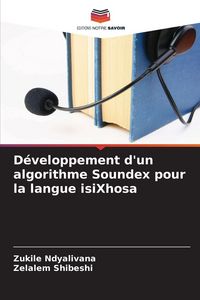 Produktbild: D&eacute;veloppement d'un algorithme Soundex pour la langue isiXhosa