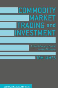 Produktbild: Commodity Market Trading and Investment
