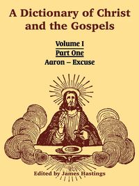 Produktbild: A Dictionary of Christ and the Gospels