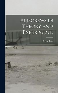 Produktbild: Airscrews in Theory and Experiment,