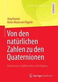 Produktbild: Von den nat&uuml;rlichen Zahlen zu den Quaternionen