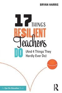Produktbild: 17 Things Resilient Teachers Do