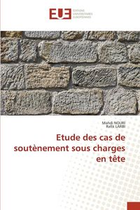Produktbild: Etude des cas de sout&egrave;nement sous charges en t&ecirc;te