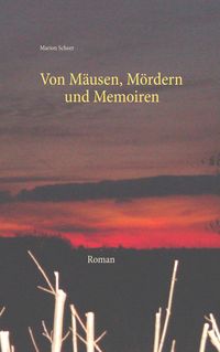Produktbild: Von M&auml;usen, M&ouml;rdern und Memoiren