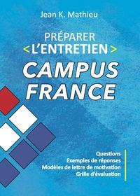 Produktbild: Pr&eacute;parer l'entretien Campus France