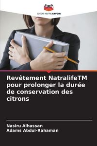 Produktbild: Rev&ecirc;tement NatralifeTM pour prolonger la dur&eacute;e de conservation des citrons