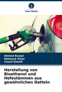 Produktbild: Herstellung von Bioethanol und Hefest&auml;mmen aus gew&ouml;hnlichen Datteln