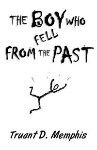 Produktbild: The Boy Who Fell From The Past
