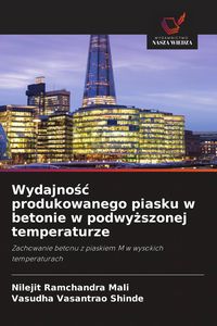 Produktbild: Wydajno&iquest;&iquest; produkowanego piasku w betonie w podwy&iquest;szonej temperaturze