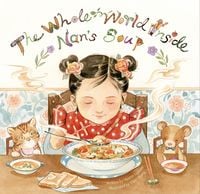 Produktbild: The Whole World Inside Nan's Soup