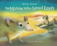 Produktbild: Alrawi, K:  The Mouse Who Saved Egypt