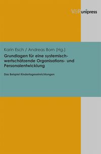 Produktbild: Grundlagen f&uuml;r eine systemisch-wertsch&auml;tzende Organisations- und Personalentwicklung