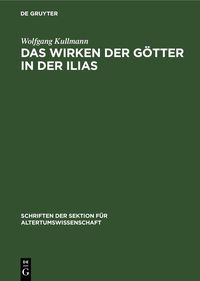 Produktbild: Das Wirken der G&ouml;tter in der Ilias